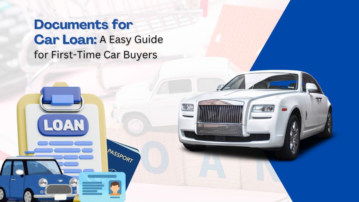 Documents for Car Loan